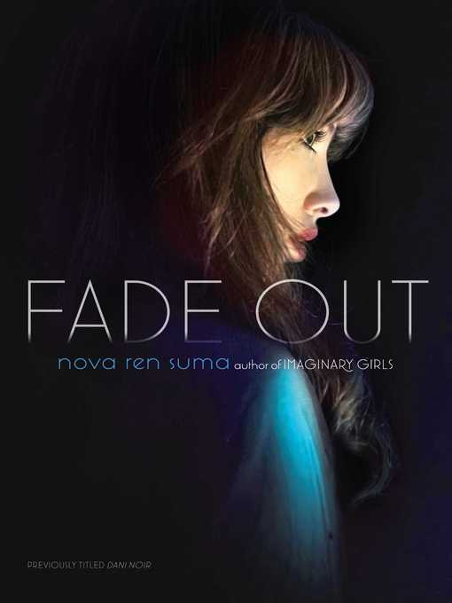 Title details for Fade Out by Nova Ren Suma - Wait list